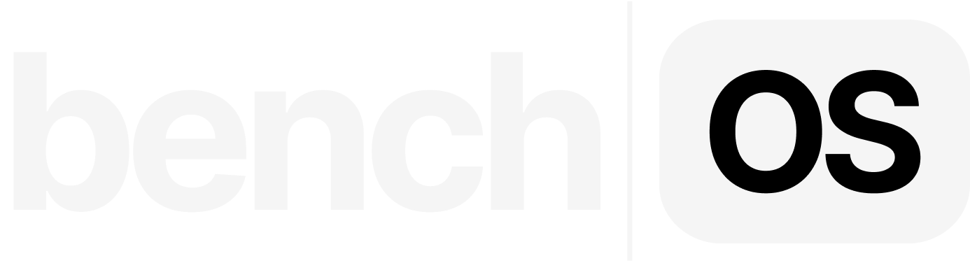 BenchOS
